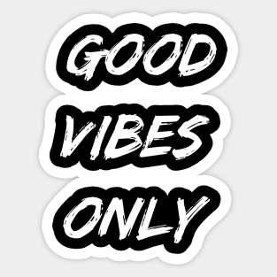 Good Vibes Olny Sticker